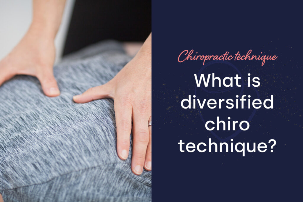 What Is The Diversified Chiropractic Technique → Ewell Chiropractic