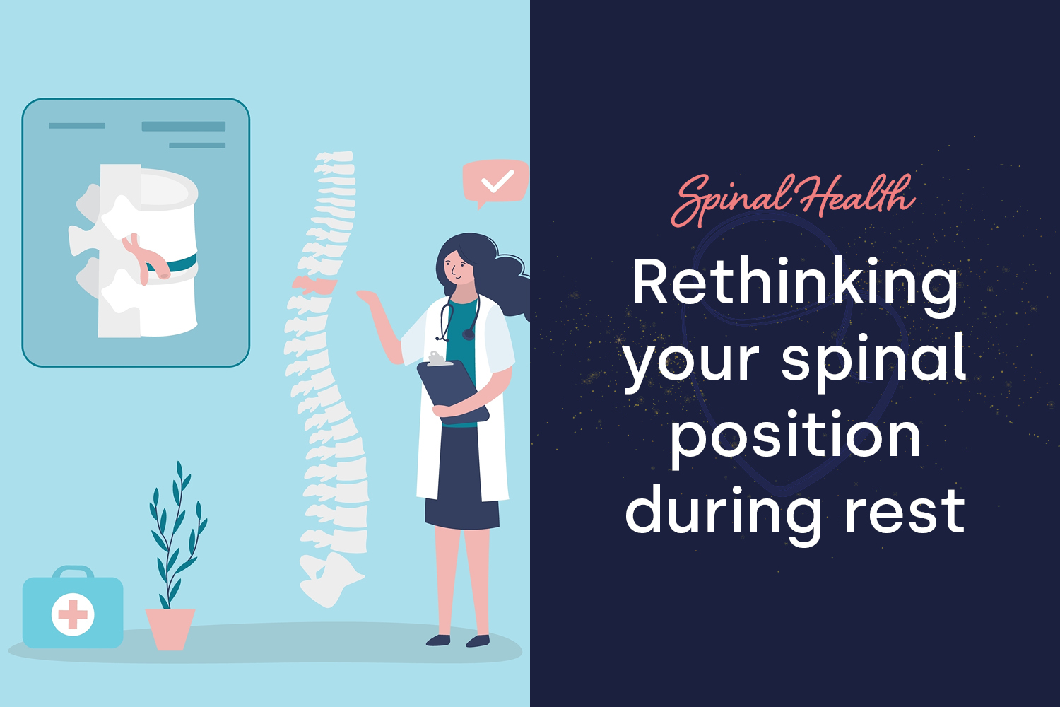 The 24/7 Spine: Rethinking Your Position at Rest